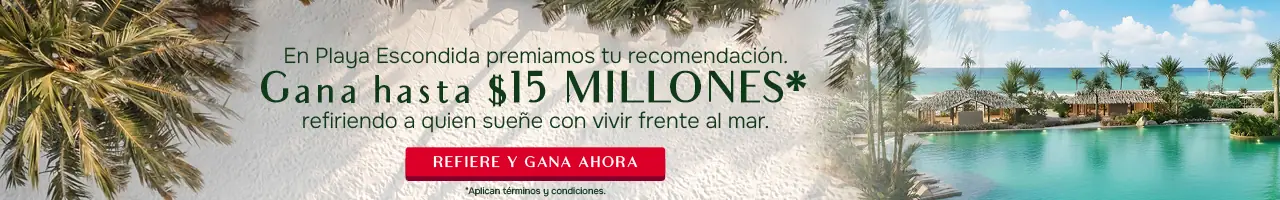 Banner del plan de referidos de Playa Escondida: gana hasta 15 millones